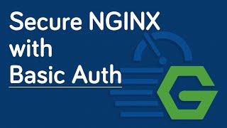 NGINX Fundamentals - Basic Auth