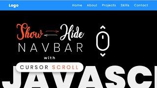 JavaScript - Show NAVBAR when Scroll up & Hide again when Scroll down Cursor