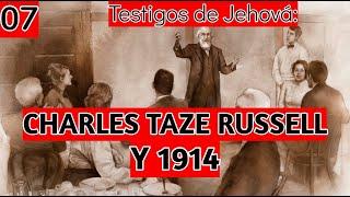 CHARLES TAZE RUSSELL and 1914 ⏳ (Blog 07)