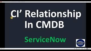 How To Create CI Relationship in ServiceNow and CI Relationship Editor