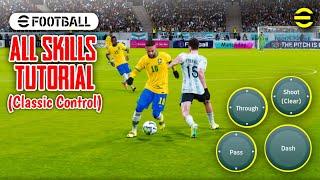 eFootball 2023 Mobile | All Skills Tutorial (Classic Control)