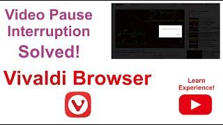 Vivaldi Browser – Disable “Video paused. Continue watching?” notification on YouTube