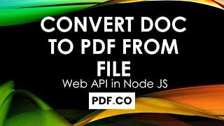 How to Convert DOC to PDF from an Uploaded File in Node.js