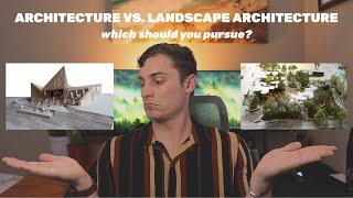 Architecture Vs. Landscape Architecture - Which Should You Pursue?