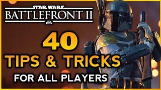 40 Tips & Tricks For ALL PLAYERS | Battlefront 2
