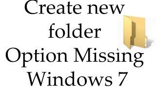 Fix New Folder Is Missiing From Right Click Menu Windows 7 & Vista