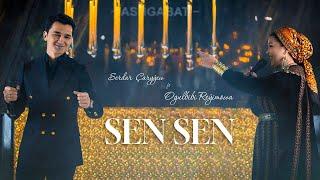 SERDAR ÇARYÝEW & OGULBIBI REÝIMOWA - "SEN SEN"