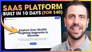 How We Built a SAAS Platform in 10 days For $40 (ClearSegment.com)