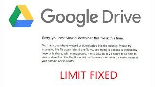 How to Fix/Bypass Google Drive limit Exceeded in Windows 11.