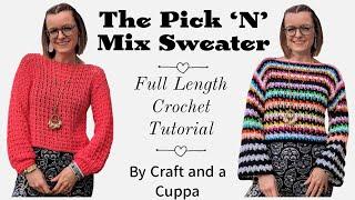 How To Make The Pick N Mix Sweater, Full Length Crochet Tutorial, Made to Measure,