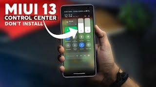 Do Not Install & Download MIUI 13 Control Center in Xiaomi Phones