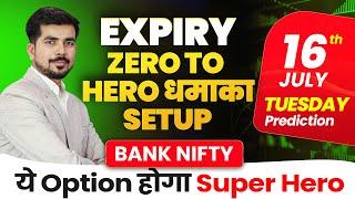 [ Expiry] Bank Nifty Prediction and Nifty Analysis for | 16 July 24 | Bank Nifty Tomorrow Video