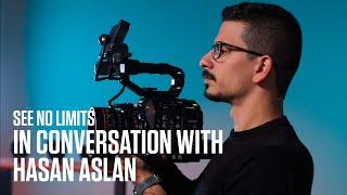 In conversation with documentary cinematographer Hasan Aslan