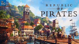 New Pirate RTS City Builder, Stronger Ships and More Ship Battles - Republic of Pirates Gameplay! #3