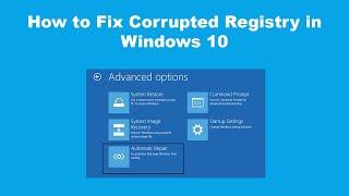 How to Fix Corrupted Registry in Windows 10