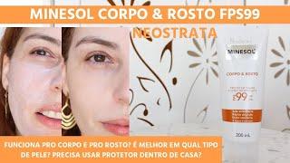 Minesol Corpo e Rosto FPS99 Neostrata é bom? Resenha completa.