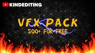 VFX Pack | 500+ Free VFX PACK For Android | VFX Pack For Kinemaster