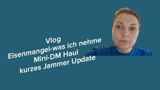Vlog-Eisenmangek-Einkauf DM-Update vom Krankenlager #vlog #magenverkleinerung