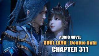 SOUL LAND | Beginning of Inheritance, Sacrifice, Seagod Douluo | CHAPTER 311