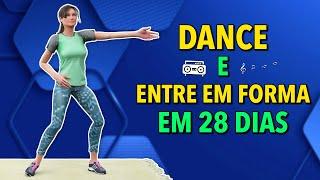 ENTRE EM FORMA DANÇANDO - DESAFIO DE 28 DIAS