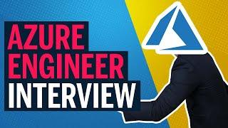 Azure ENGINEER Interview Questions and Answers