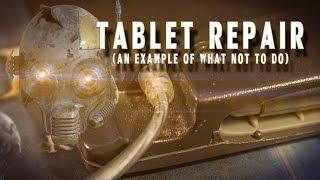 TabletRepair (an example of what not to do)