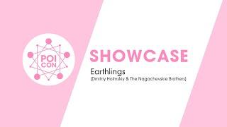 EARTHLINGS | DMITRIY HOLMSKIY & THE NAGACHEVSKIE BROTHERS  | SHOWCASE | POICON 2020