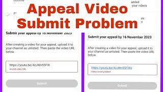 Appeal Video Invalid Video URL || Appeal Video Submit || how to appeal video url invalid problem fix