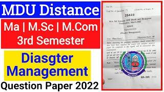 Mdu Distance Disaster Management 3rd semester Question Paper 2022 | Mdu DDE Disaster Managment Paper