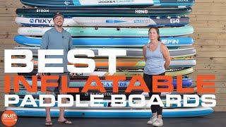 Best Inflatable Paddle Boards of 2022 | Our Experts Top 11 Picks