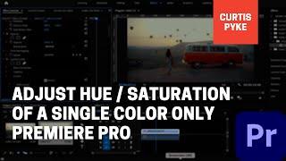 How To Adjust Saturation of a Single Color - Selective Color Correction - Premiere Pro