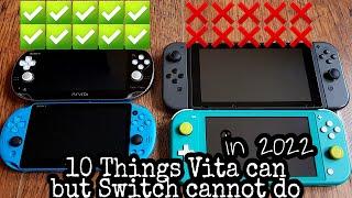 10 Things Ps Vita Can Do that Switch Cannot even in 2022