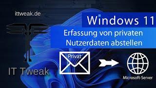 Windows 11 - Datenerfassung abstellen in Version 23H2, 24H2...