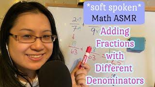 [Educational ASMR] relaxing *soft spoken* Math ASMR- Adding Fractions with Different Denominators