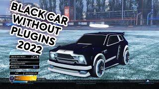 HOW TO GET A DARK BLACK CAR WITHOUT PLUGINS MODS in ROCKET LEAGUE 2022!