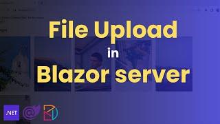 File upload in blazor server