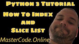 How To Index and Slice List In Python 3