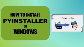 how to install pyinstaller on windows 7/8/10