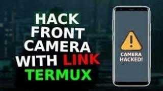 hack front camera by grabcam using termux