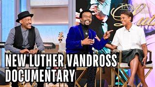 The Masterminds Behind the New Luther Vandross Documentary Join the Show!