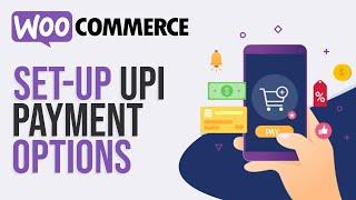 How To Accept UPI Payments In Woocommerce | Easy Tutorial (2024)