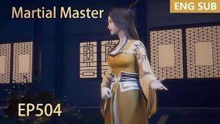 ENG SUB | Martial Master [EP504] episode english