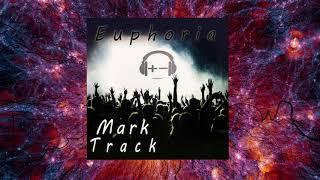 Mark Track - Euphoria