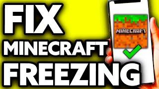 How To Fix Minecraft Freezing Every Few Seconds [BEST Way!]