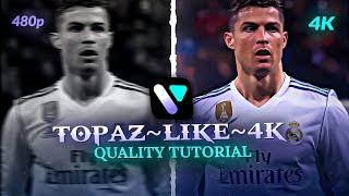 How to Get 4K Topaz-Like Quality on Mobile | Android & iOS Tutorial