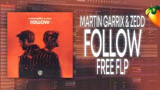 Martin Garrix & Zedd - Follow [FL Studio Remake + FREE FLP]