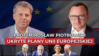 Kto rządzi Unią Europejską? KOMUNIŚCI? Zielony Ład, Fit for 55! Prof. M. Piotrowski ujawnia.