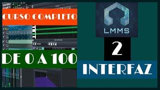 LMMS: INTERFAZ de LMMS (Conoce los 11 elementos mas IMPORTANTES que conforman la INTERFAZ de LMMS )