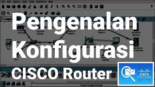 Cisco 02 | Belajar CISCO Router Dasar | CISCO Router | CISCO Packet Tracer | Konfigurasi Dasar