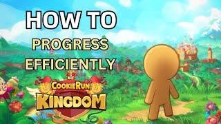 How To Progress Efficiently For ALL ACCOUNTS in Cookie Run Kingdom!